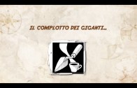 Il complotto dei giganti…