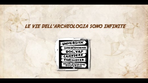 Le vie dell’archeologia sono infinite